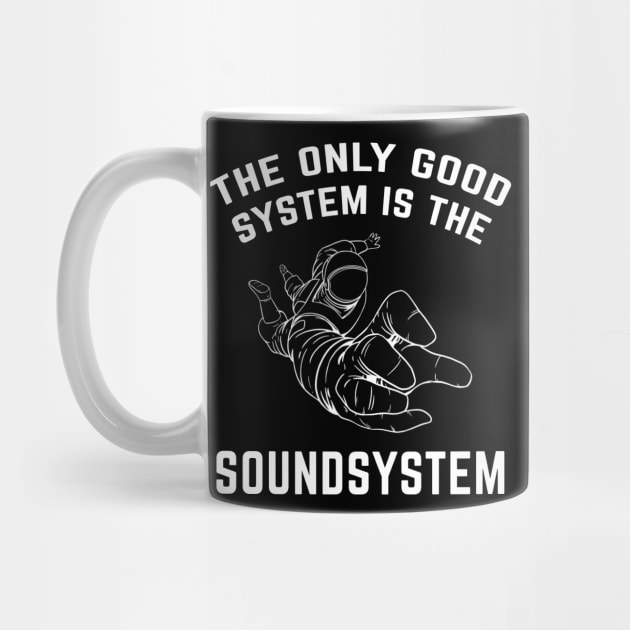 Soundsystem DJ Astronaut Rave Mixing by T-Shirt Dealer